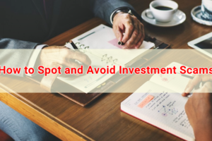 How to Spot and Avoid Investment Scams