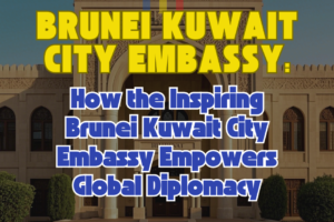 Brunei Kuwait City Embassy
