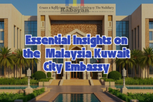 Malaysia Kuwait City Embassy